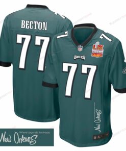 Mekhi Becton 77 Philadelphia Eagles Super Bowl LIX Champions Patch 'New Orleans - Where Legends Are Made' EMBROIDERED Game Men Jersey - Midnight Green JS8681 nicesnker